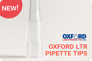 New Oxford LTR Pipette Tips Offer High Precision and Value