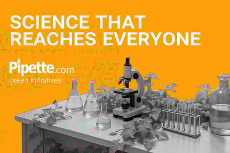 Promotional images for Pipette.com's green initiatives, featuring a laboratory scene with glassware, a microscope, and green plants against a bright orange background. The text 'SCIENCE THAT REACHES EVERYONE' is displayed, emphasizing accessibility and environmental responsibility.