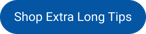 Shop Extra Long Tips