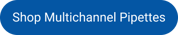 Shop Multichannel Pipettes