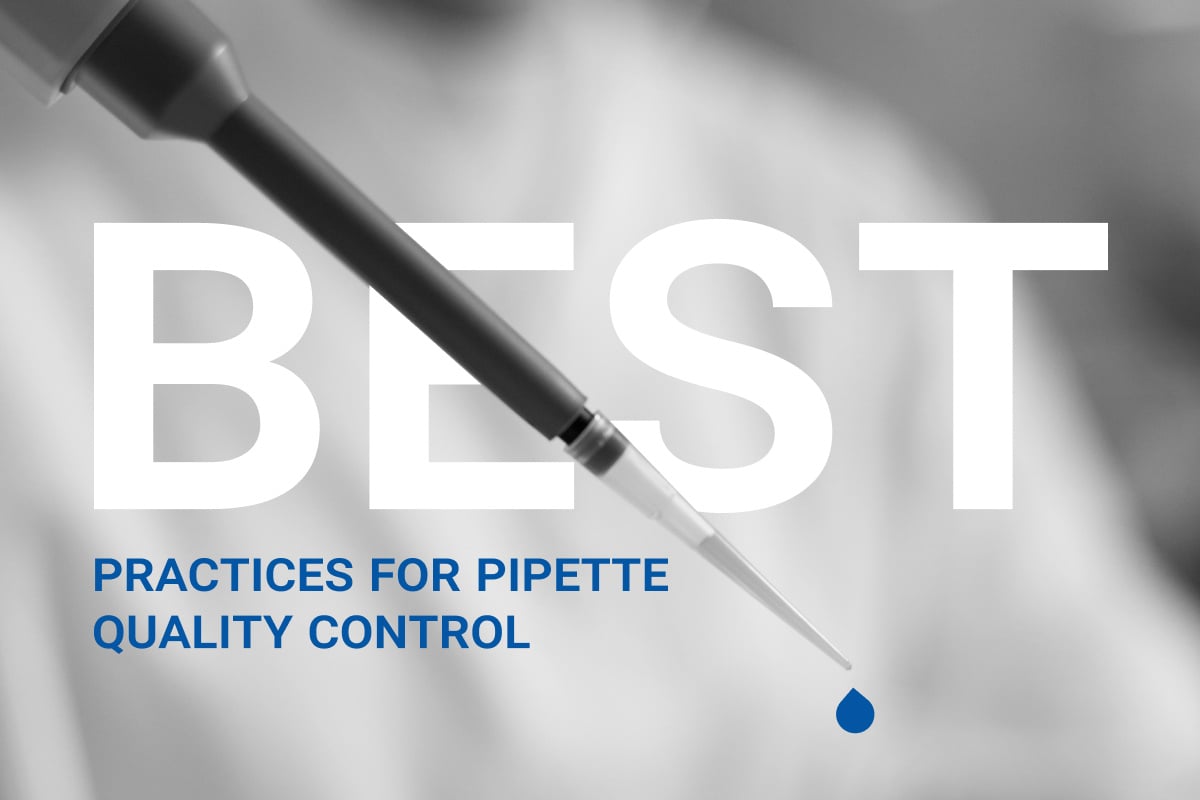 Close-up of a pipette with a droplet, overlaid with the text “Best Practices for Pipette Quality Control” in a laboratory setting