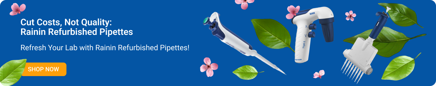 Cut Costs, Not Quality_ Rainin Refurbished Pipettes-1 Cut Costs, Not Quality_ Rainin Refurbished Pipettes-1